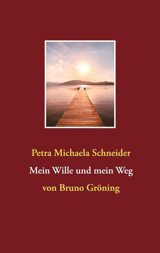 Buch · Petra Michaela Schneider Gebete um in die Gottverbindung zu kommen